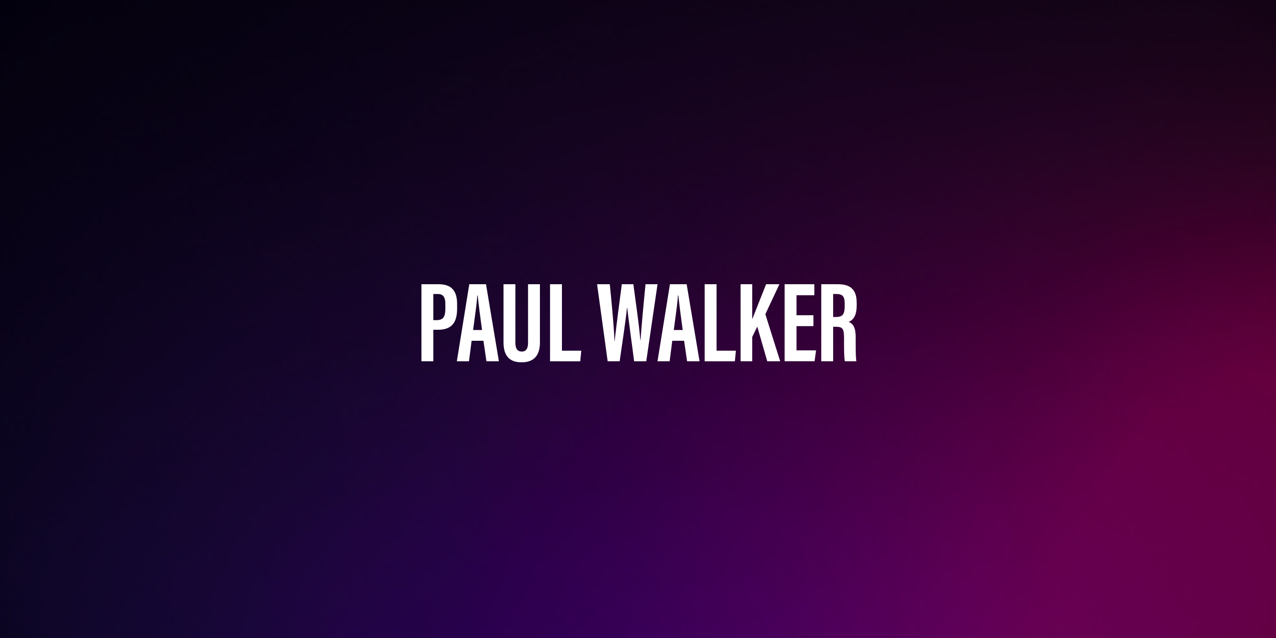 Paul Walker – Życie, Kariera i Pasja do Motoryzacji