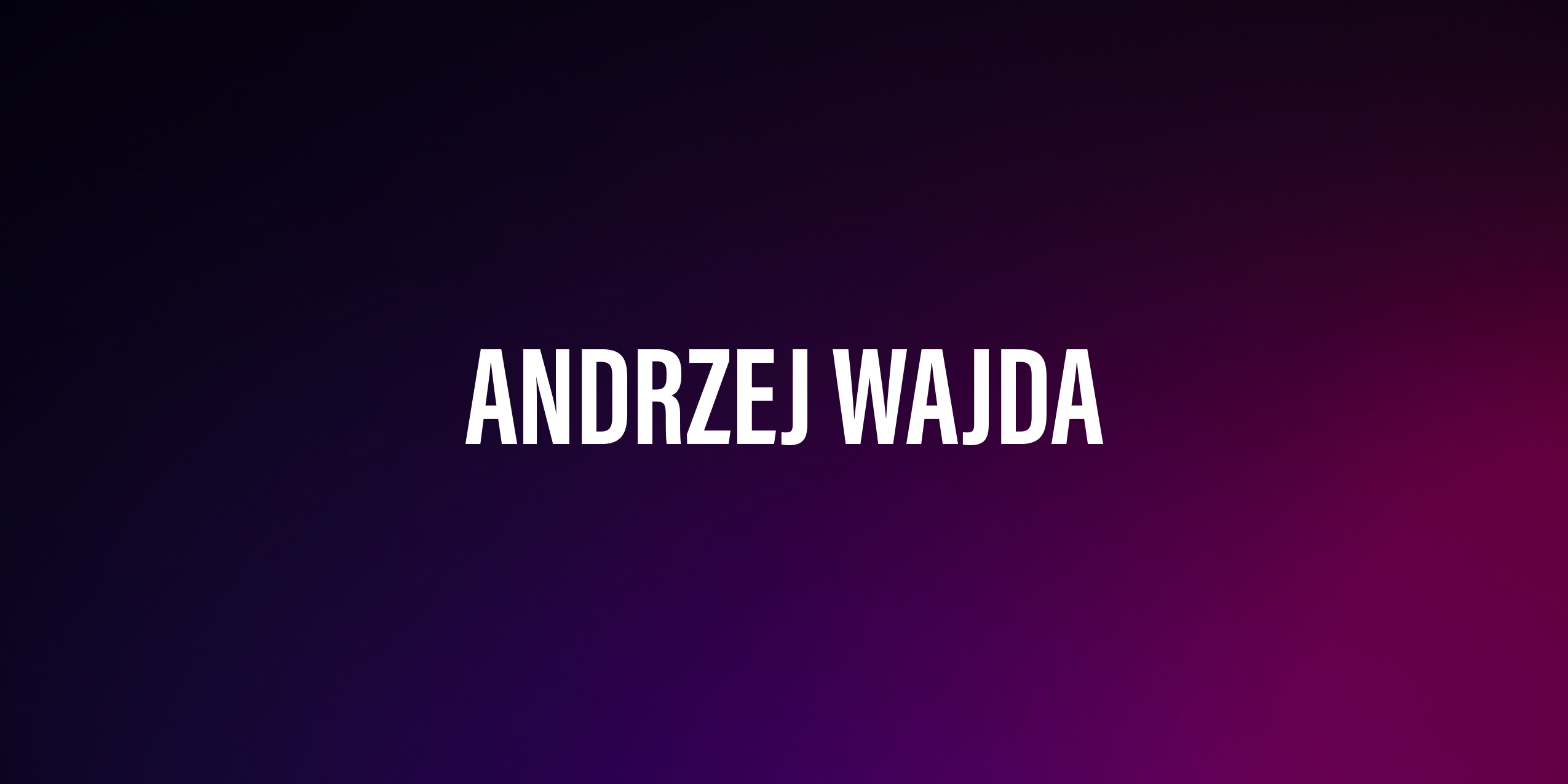 Andrzej Wajda – życiorys i filmografia