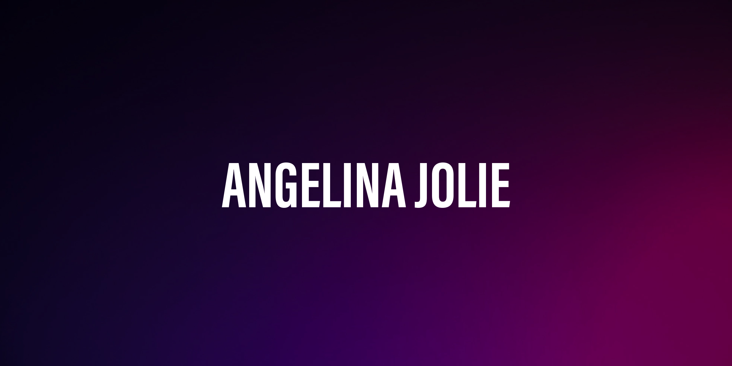 Angelina Jolie – życiorys i filmografia