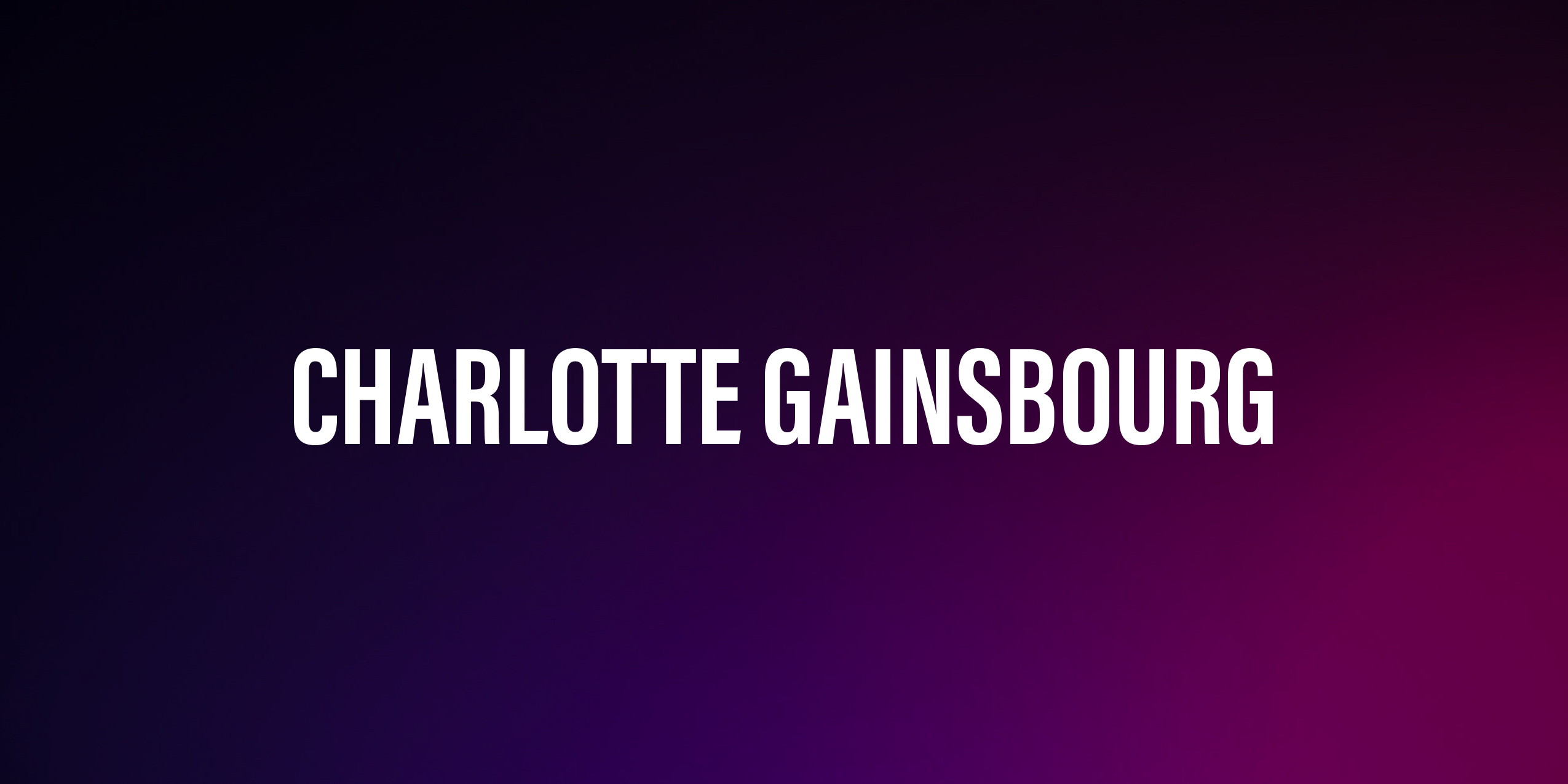 Charlotte Gainsbourg – życiorys i filmografia