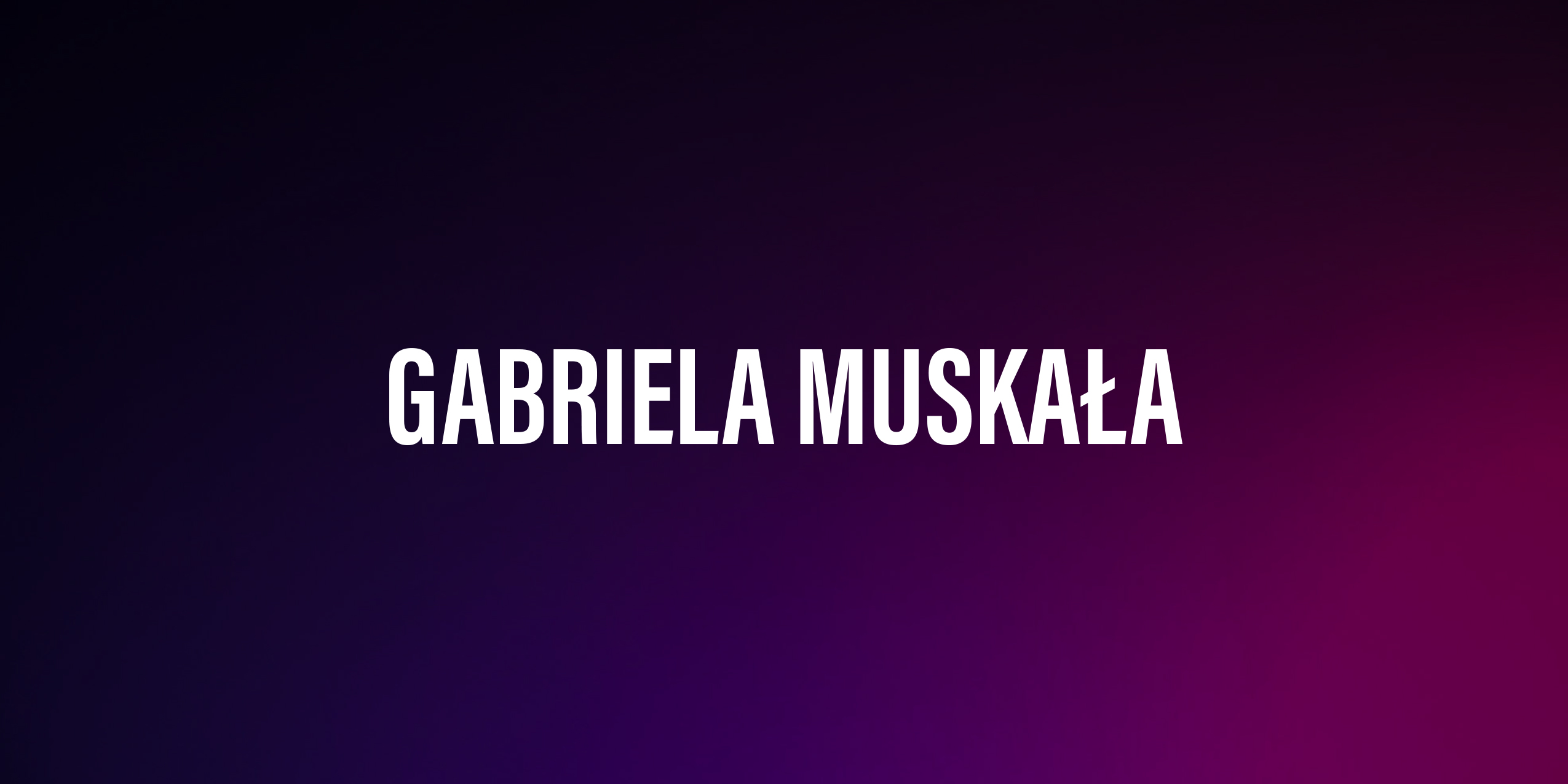 Gabriela Muskała – życiorys i filmografia