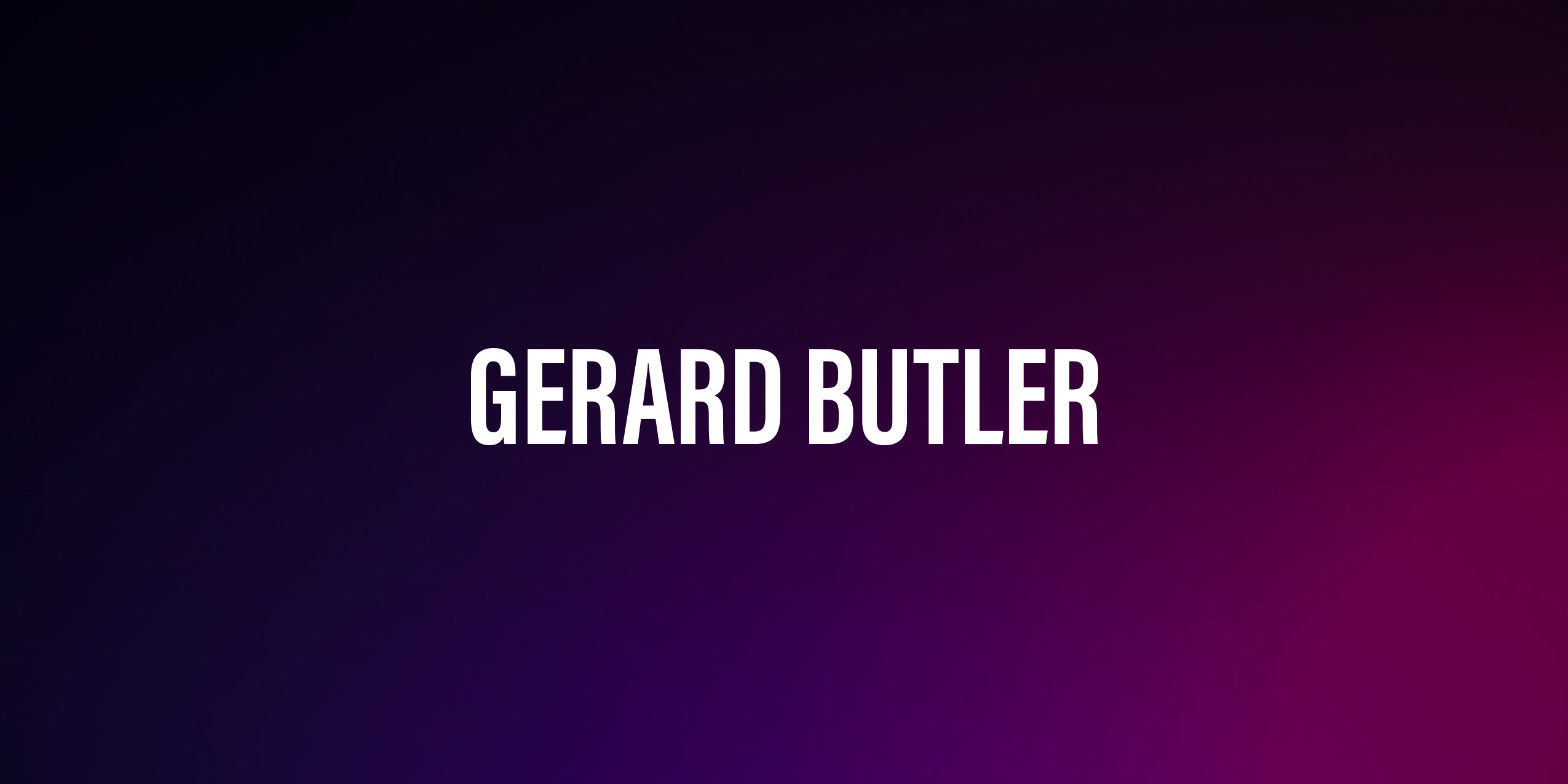 Gerard Butler – życiorys i filmografia