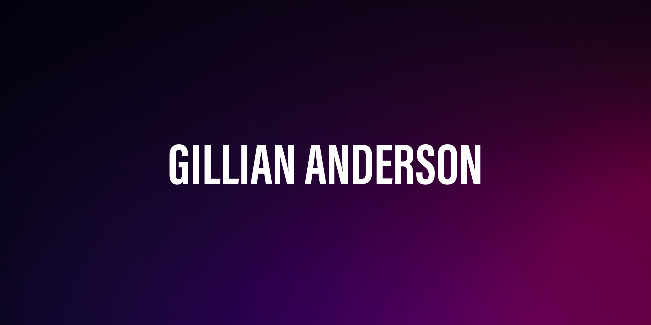 Gillian Anderson – życiorys i filmografia