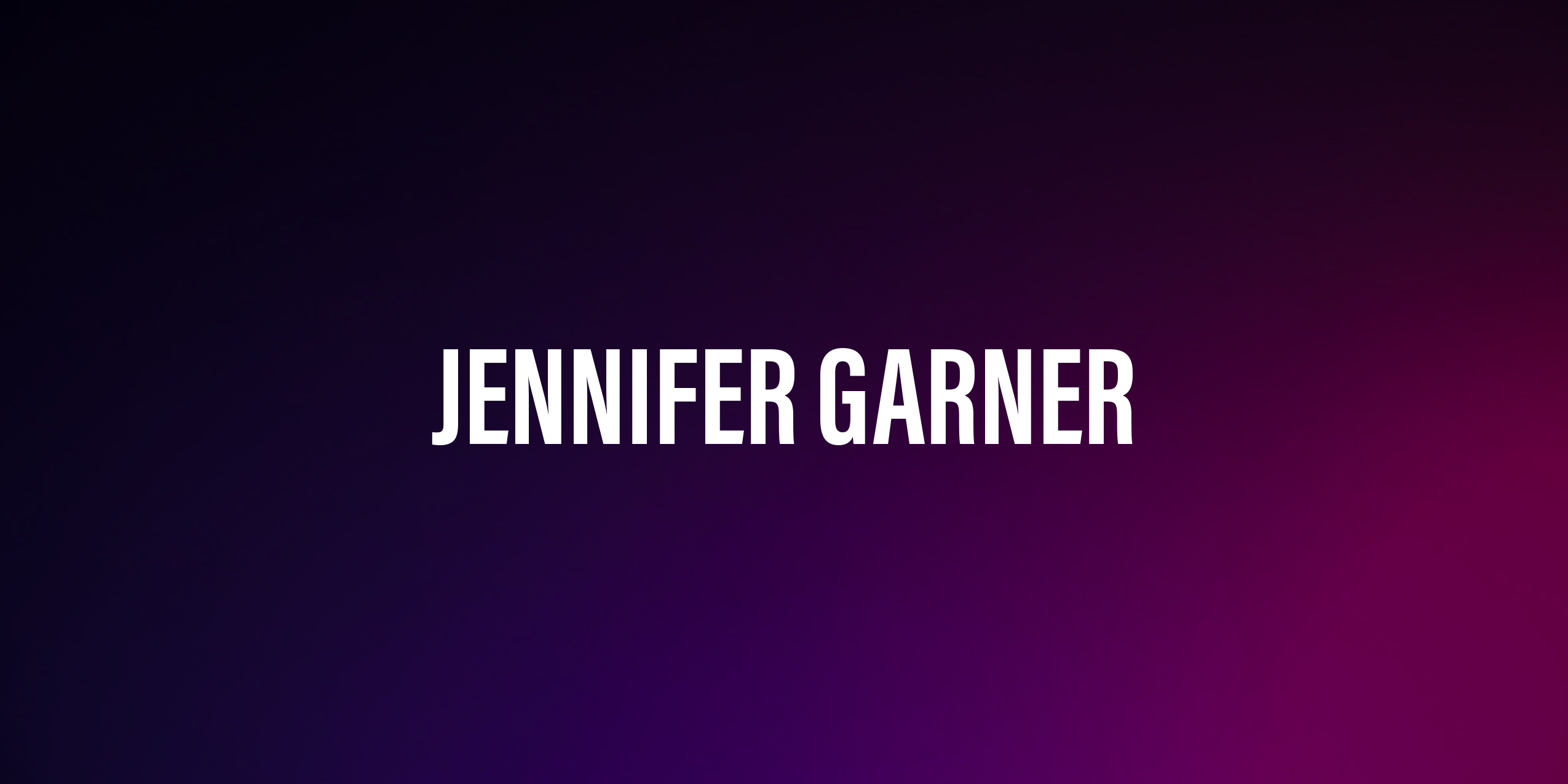 Jennifer Garner – życiorys i filmografia