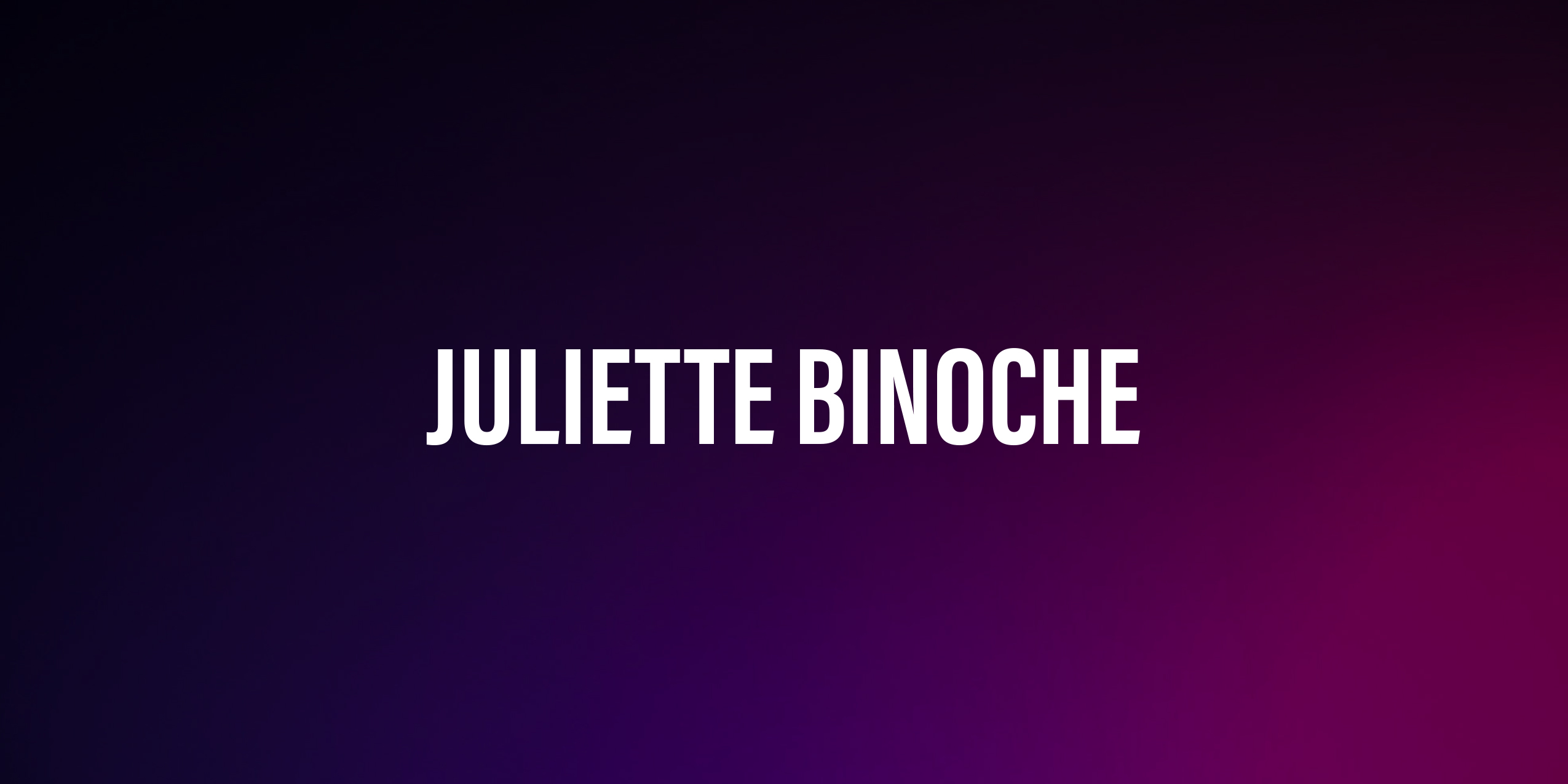 Juliette Binoche – życiorys i filmografia