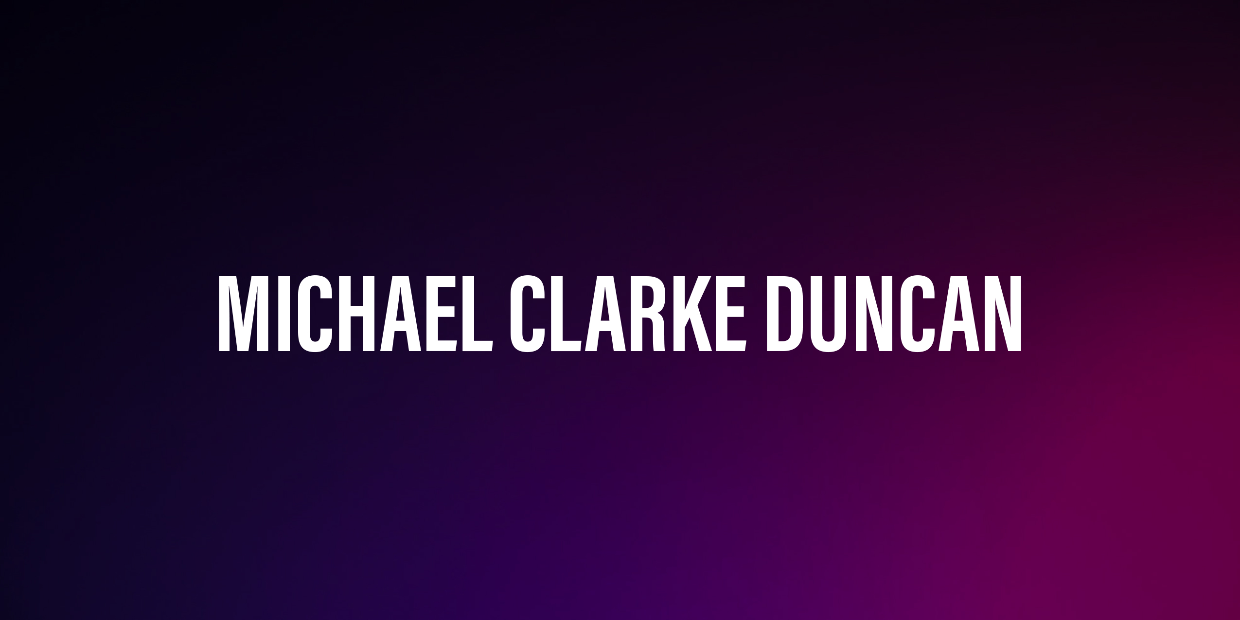 Michael Clarke Duncan – życiorys i filmografia
