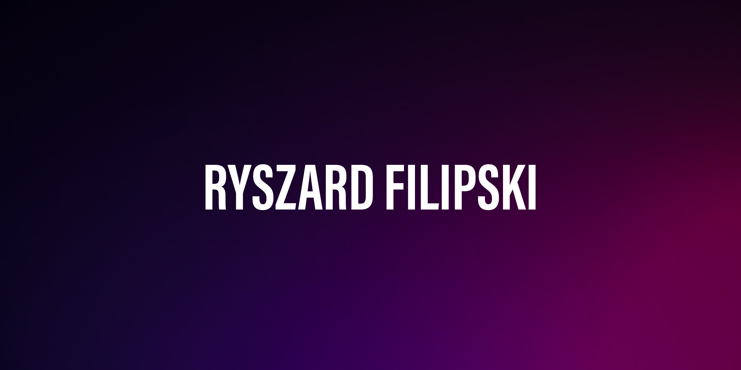 Ryszard Filipski – życiorys i filmografia