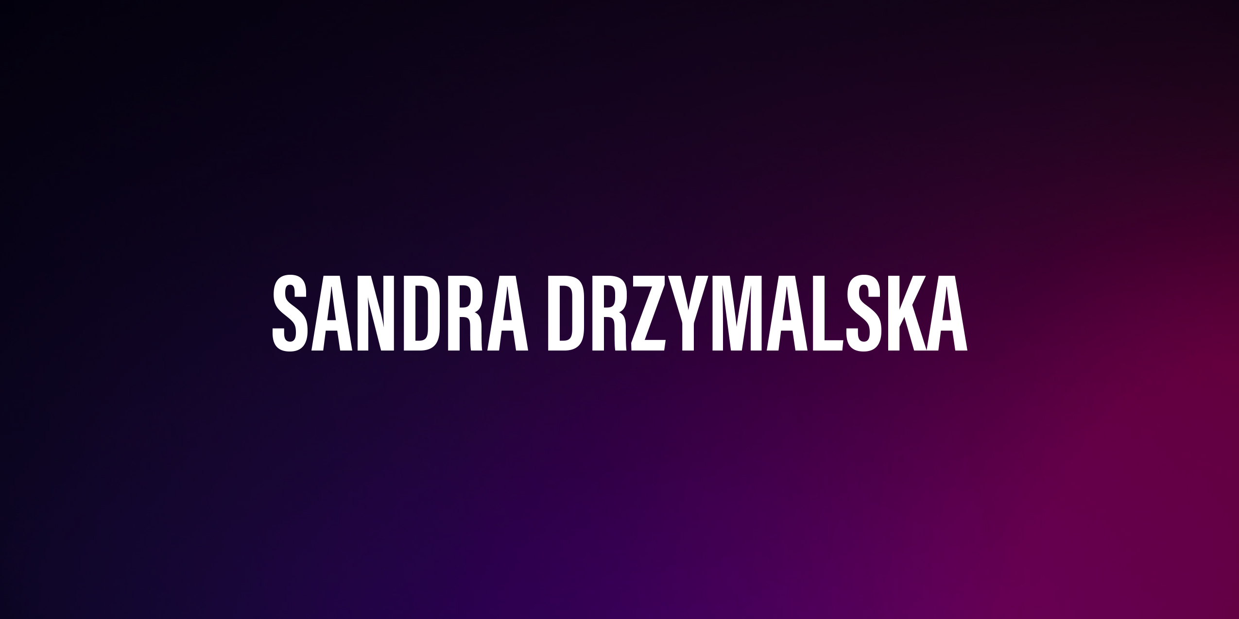 Sandra Drzymalska – życiorys i filmografia