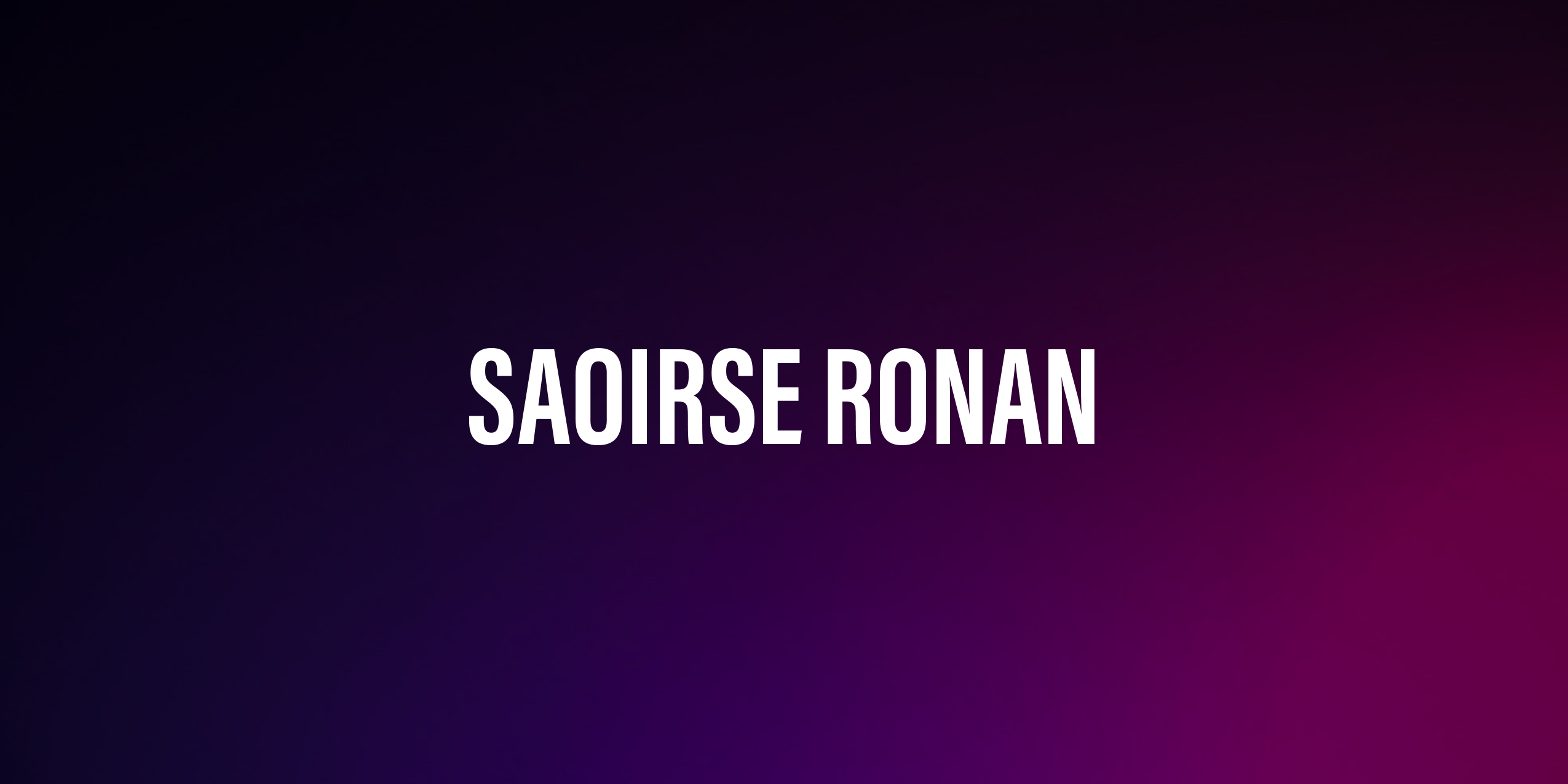 Saoirse Ronan – życiorys i filmografia