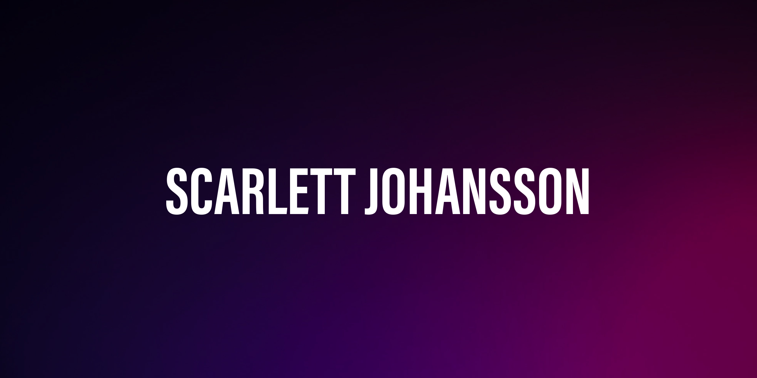 Scarlett Johansson – życiorys i filmografia