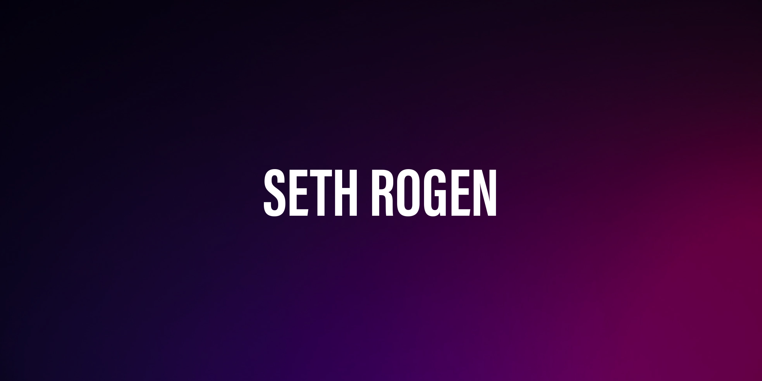 Seth Rogen – życiorys i filmografia