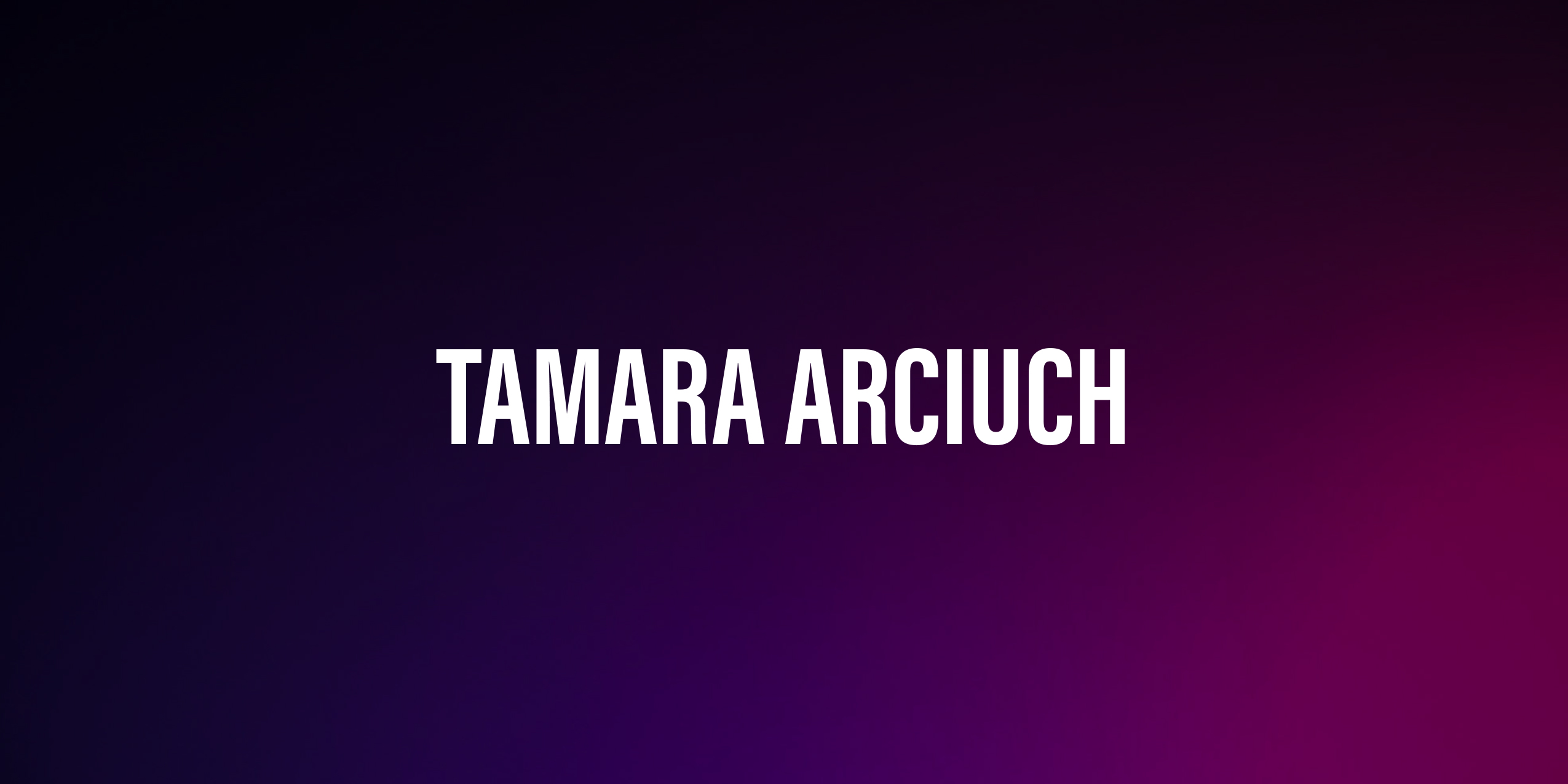 Tamara Arciuch – życiorys i filmografia