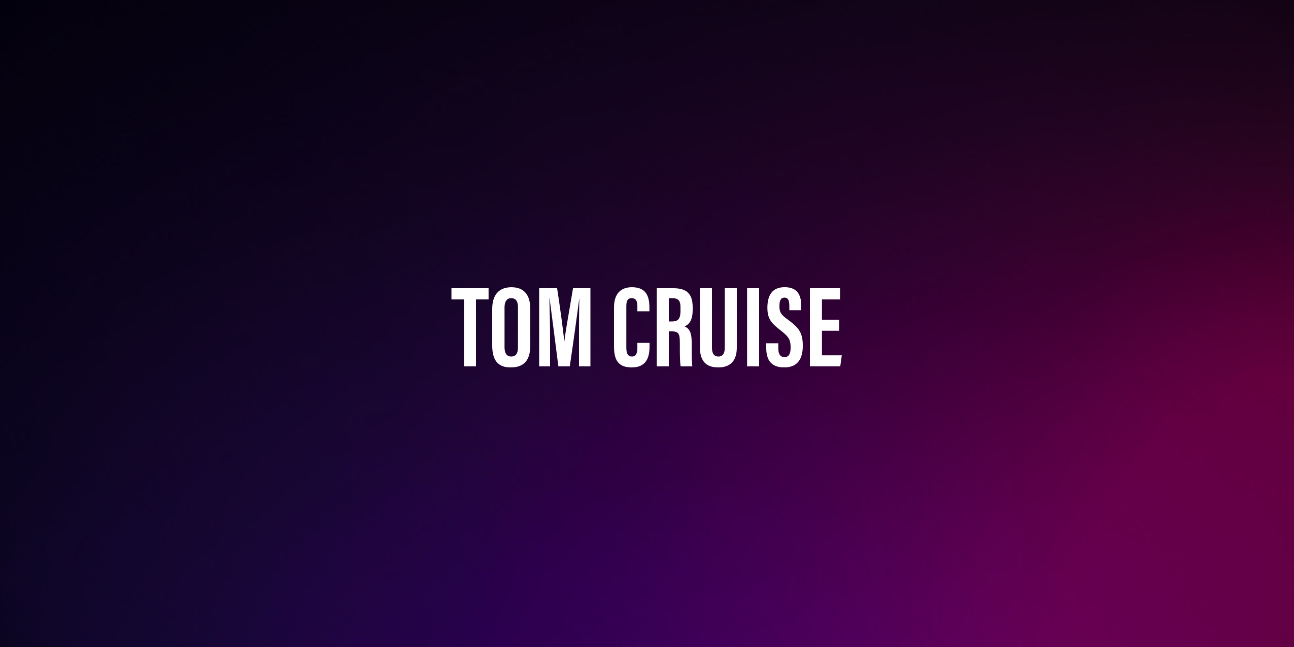 Tom Cruise – życiorys i filmografia