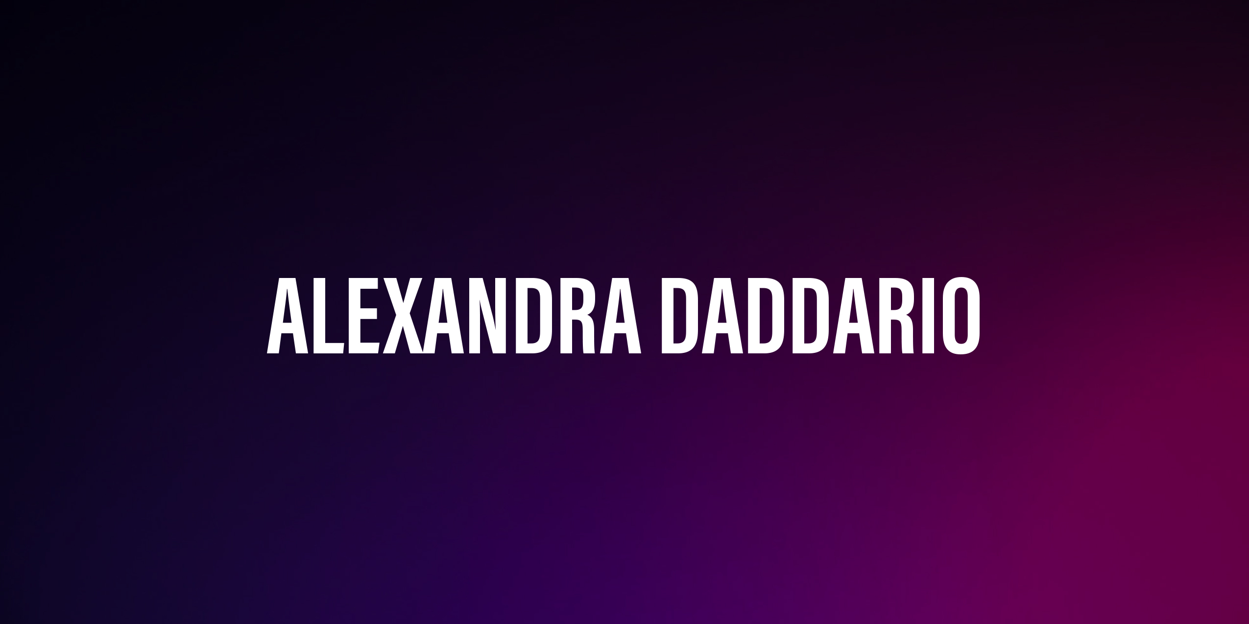 Alexandra Daddario – amerykańska aktorka filmowa i telewizyjna