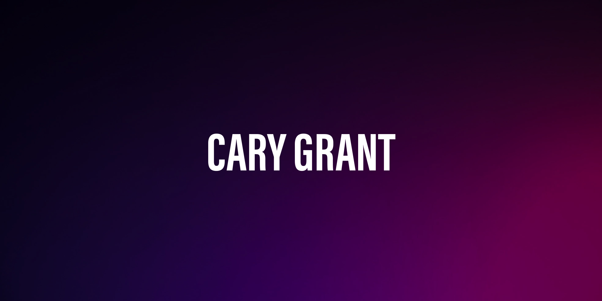 Cary Grant – Ikona Hollywood i Legenda Klasycznego Kina