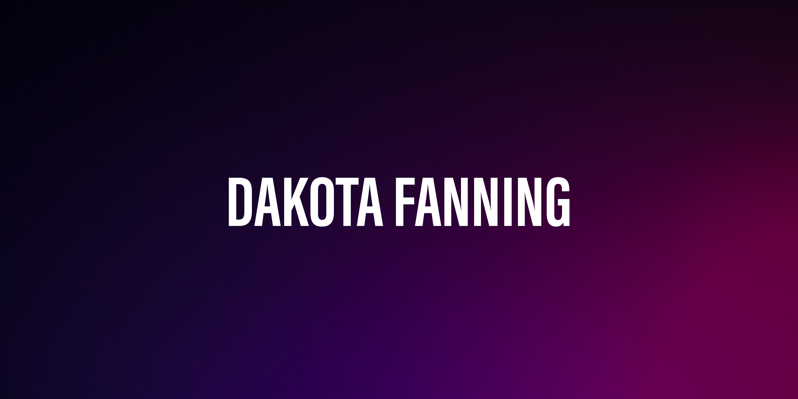 Dakota Fanning – wybitna amerykańska aktorka i producentka filmowa