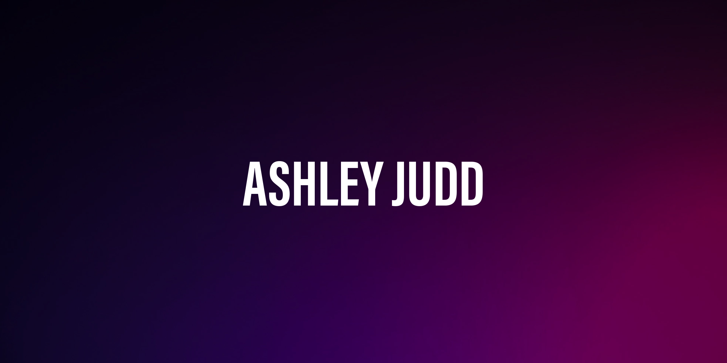Ashley Judd – biografia i kariera amerykańskiej aktorki