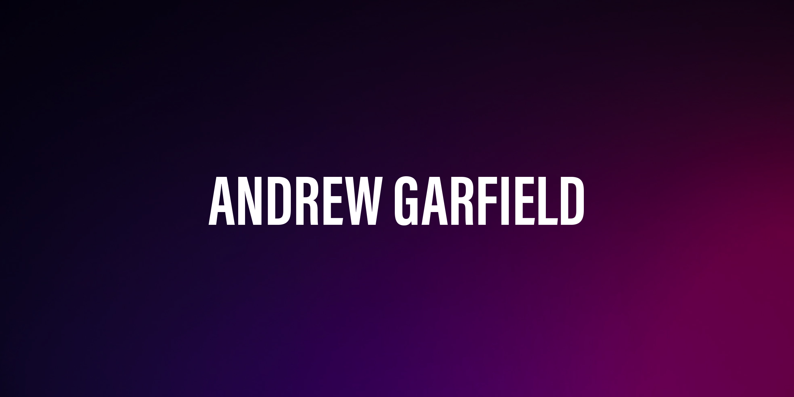 Andrew Garfield – Biografia i Kariera Aktora Andrew Garfield – Biografia i Kariera Aktora